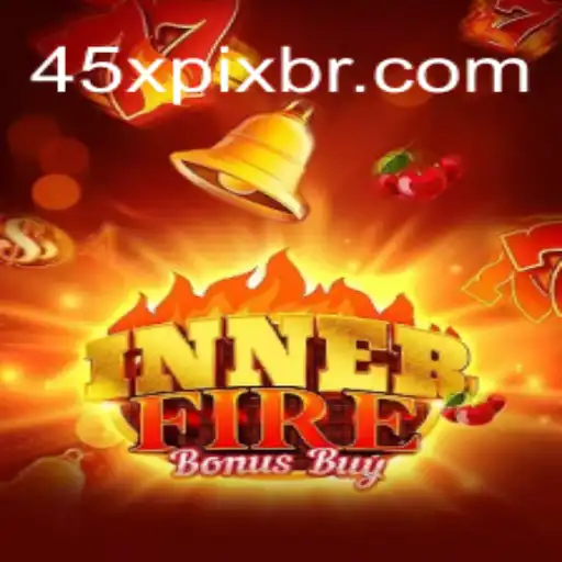 Explorando InnerFireBonusBuy: Um Guia Completo para Jogadores em 45x.com