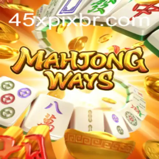 Descubra o Fascinante Mundo de MahjongWays: Regras, Estratégias e Mais em 45x.com
